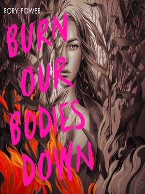 cover image of Burn Our Bodies Down